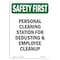 Signmission OSHA SAFETY FIRST, 18" Height, Aluminum, 18" x 12", Portrait, Personal Cleaning Station For OS-SF-A-1218-V-11201 - alternate 1